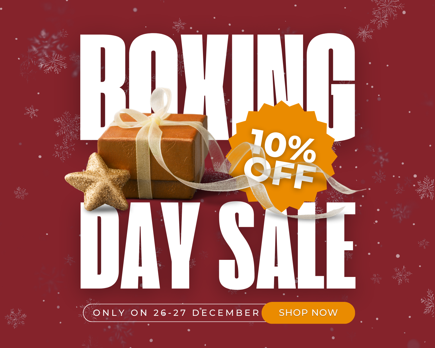 Boxing Day Blowout: 10% OFF Everything This Friday & Saturday! 🎉